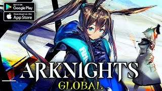 Arknights ENG  Global Version Gameplay AndroidIOS [upl. by Compton]