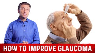 How To Improve Glaucoma – DrBerg On Glaucoma Treatment [upl. by Sension]