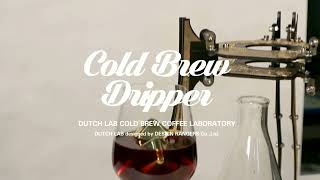 How to Use the Cold Brew Dripper Coffee Tool by DUTCH LAB [upl. by Aan]