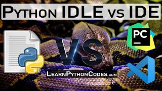 Python IDLE vs Pycharm vs VSCode  Best Python Code Editor  Learn Python Codes Python Tutorial [upl. by Danie367]