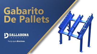 DALLABONA MÁQUINAS  GABARITO DE PALLETS [upl. by Winson]