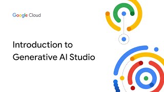 Introduction to Generative AI Studio [upl. by Nosimaj]