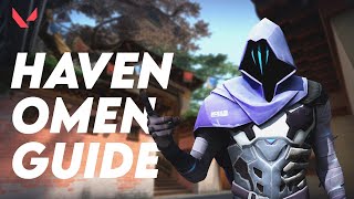 How to Play Omen on Haven  InDepth Guide ft OneWay Smokes Best Teleports and Blinds Valorant [upl. by Malaspina710]