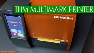 THM MultiMark Printer by Weidmuller  SMART HOME SYSTEMS [upl. by Eddana]