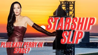 Starship Flight 8 NEW DELAY Plus Katy Perry to go on Jeff Bezos Rocket [upl. by Okemak810]