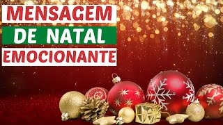 MENSAGEM DE NATAL EMOCIONANTE 2022 [upl. by Trawets]