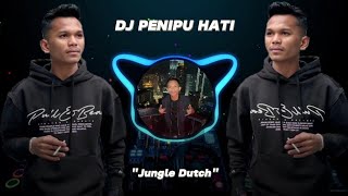 DJ SEBAGAI PENIPU HATI KAU TELAH GAGAL  JUNGLE DUTCH [upl. by Piks515]