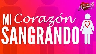 Corazón Serrano  Mi Corazón Sangrando  Audio Oficial [upl. by Jaycee]