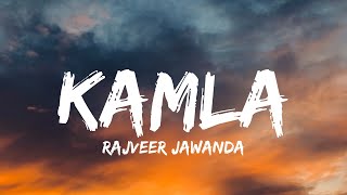 KAMLA lyrics  RAJVEER JAWANDA  SARA GURPAL  PUNJABI SAD SONGS [upl. by Goldwin]