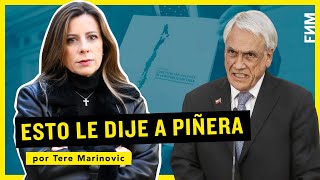 Tere Marinovic Esto le dije a Piñera [upl. by Bosson]