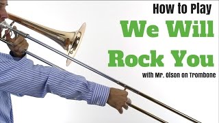 We Will Rock You  TROMBONE Tutorial [upl. by Hennebery953]