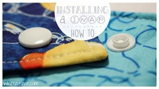 How to Install a Plastic Snap  Step By Step  Easy to Follow  Whitney Sews [upl. by Adnwahs979]