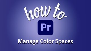 How to manage color spaces in Premiere Pro HLG HDR standard Log media [upl. by Fonville]