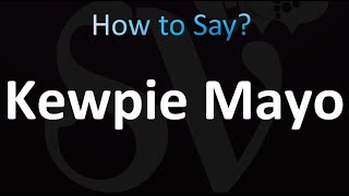 How to Pronounce Kewpie Mayo [upl. by Alamat]