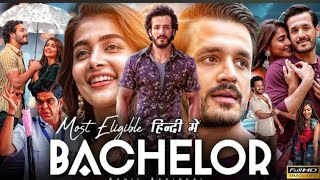 Most Eligible Bachelor Full Movie In Hindi Dubbed  Akhil Akkineni  Pooja Hegde  Facts amp Review HD [upl. by Etnaled737]