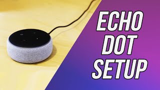 Amazon Echo Dot 3rd Generation Unboxing and Initial Setup [upl. by Hteazile570]