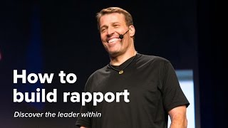 How to Build Rapport  Tony Robbins [upl. by Ileyan]