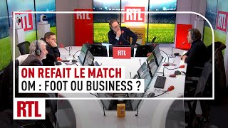 On Refait le Match  lOlympique de Marseille du foot ou du business [upl. by Hartfield]