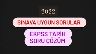 EKPSS Tarih  Sınava Uygun Sorular  EKPSS 2022 [upl. by Diantha]