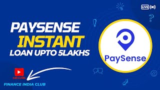 PAYSENSE  LOANS UPTO 5 LAKHS  INSTANT APPROVAL [upl. by Ardella415]