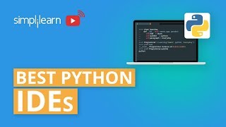 Best Python IDEs  Top 10 IDEs For Python 2020  Python Tutorial For Beginners  Simplilearn [upl. by Sikata]