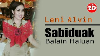 LENI ALVIN SABIDUAK BALAIN HALUAN DANGDUT MINANGOfficial MV [upl. by Agon]