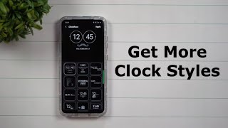 How To Add More Clock Style Options [upl. by Natsyrk37]