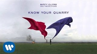 Biffy Clyro  Know Your Quarry  Only Revolutions [upl. by Odla]