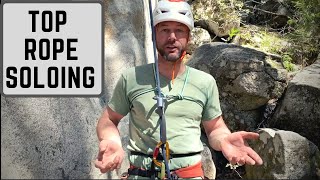 Top Rope Soloing [upl. by Karp]