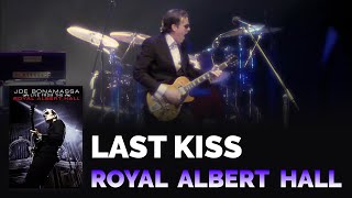 Joe Bonamassa Official  quotLast Kissquot  Live From The Royal Albert Hall [upl. by Sharia]