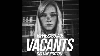 Hippie Sabotage  quotOh No No Noquot Official Audio [upl. by Nina]