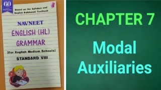 Navneet English HL Grammar and Writing Skills  Class 8  Chapter 7  Modal Auxiliaries [upl. by Gorlin]