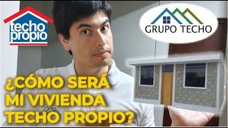 VIVIENDA TECHO PROPIO  DETALLES Y ACABADOS  GRUPO TECHO EXPLICA [upl. by Bette-Ann]