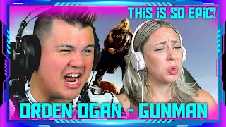 Americans react to ORDEN OGAN  Gunman 2017  Official Video  THE WOLF HUNTERZ Jon and Dolly [upl. by Naesar158]