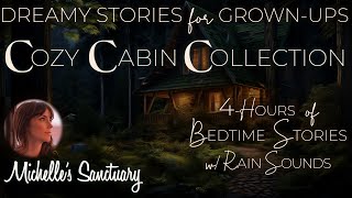 4HRS of Continuous Storytelling for Sleep 😴 COZY CABIN COLLECTION 🌧 Rainy Bedtime Stories [upl. by Plumbo]