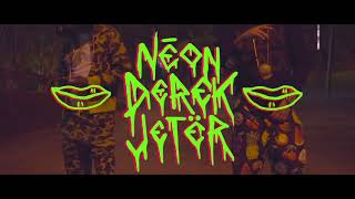 LiL YACHTY x RiFF RAFF  NeoN DeReK JeTeR Official Music Video [upl. by Anelej529]