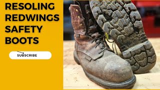 Mastering the Art of Resoling Red Wing Safety Boots Edition [upl. by Hakkeber969]