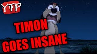 YTP  Timon Goes Insane [upl. by Bunow]