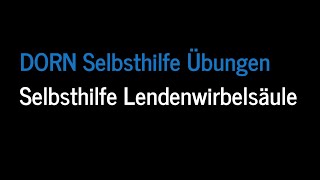 dorn selbsthilfe übungen lendenwirbel [upl. by O'Doneven]