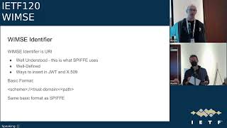 IETF 120 Workload Identity in Multi System Environments WIMSE 20240724 1630 [upl. by Daffy]