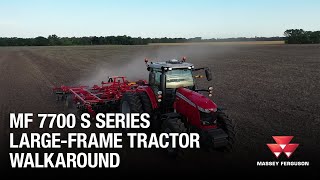 MF 7700 S Series LargeFrame Tractor  HighHorse Power Tractors  200 to 405HP  Walkaround [upl. by Anilrac]