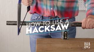 How to Use a Hacksaw [upl. by Frangos]