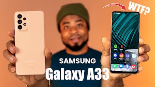 Samsung Galaxy A33 Review Perfect BUTBeware [upl. by Flannery911]