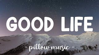 JERAN amp ØRĒNDA  Good Life Lyrics feat Levi Blue [upl. by Annawaj691]