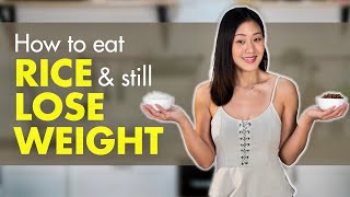 Eat RICE amp Still Lose Weight Rice Recipes  Joanna Soh [upl. by Cutcliffe]