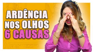 Ardência nos Olhos  6 Causas e Como Aliviar Ardência nos Olhos [upl. by Niwrehs682]