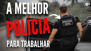 Por Que a Polícia Civil É a Melhor Polícia Para Trabalhar [upl. by Sonitnatsnok]