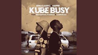 Kube Busy [upl. by Kathe337]