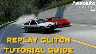 Assoluto Racing  Replay Glitch Tutorial Guide [upl. by Aerdnaxela]