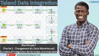 Mini Projet 1 Intégration de données commerciales Chargement du DWH–Talend Data Integration 36 [upl. by Aed]